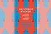 A picture of the cover of Invisible Women